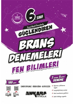 6.Sınıf Güçlendiren Fen Bilimleri Branş Denemeleri Ankara yayın