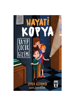 Hayati Kopya Kayıp Çocuk Gizemi Sevda Özdemir Genç Timaş