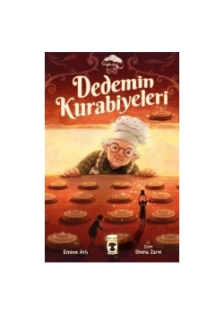 Dedemin Kurabiyeleri Emine Arlı Timaş Çocuk