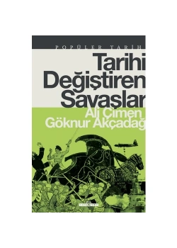 Tarihi Değiştiren Savaşlar Ali Çimen Timaş
