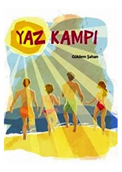 Yaz Kampı  Güldem Şahan Tudem Yay.