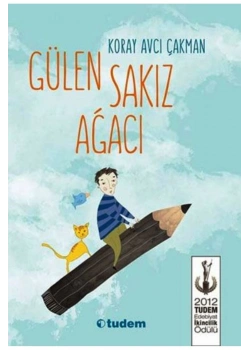 Gülen Sakız Ağacı Avcı Çakman  Tudem