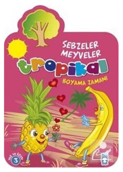 Sebzeler Meyveler Tropikal Boyama Zamanı Timaşçocuk