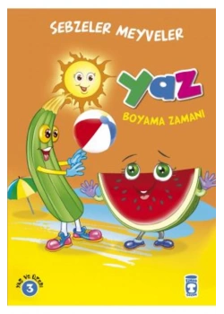 Sebzeler Meyveler Yaz  Boyama Zamanı   Timaşçocuk