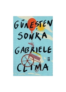 Güneşten Sonra Gabrıela Clıma Genç Timaş