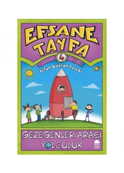 Efsane Tayfa 4  Gezegenlerarası Yolculuk İ.Gürkan Çelebi   Mavi Kirpi