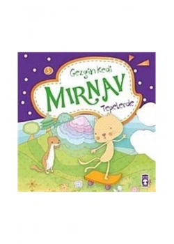Gezgin Kedi Mırnav Tepelerde  Timaşçocuk