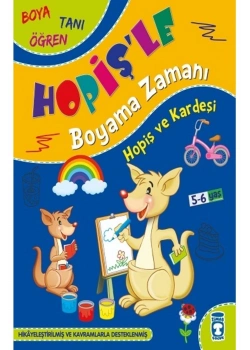 Hopiş Ve Kardeşi Hopişle Boyama Zamanı  5-6 Yaş  Timaşçocuk