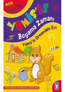 Yumişin Ormandaki Evi Yumişle Boyama Zamanı  4-5 Yaş Timaşçocuk