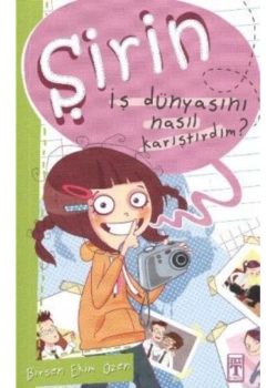 Şirin İş Dünyasını Nasıl Karıştırdım İş Başında 1 Timaş Çocuk