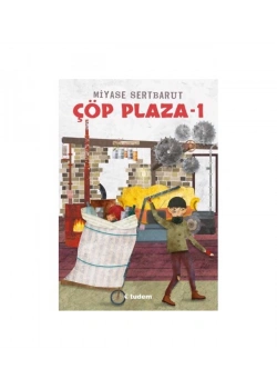 Çöp Plaza 1 Miyase Sertbarut  Tudem