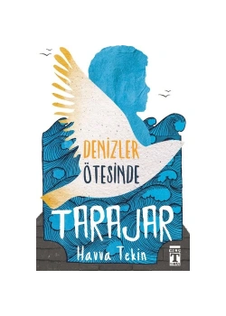 Tarajar Denizler Ötesinde Havva Tekin Genç Timaş
