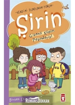 Şirin Gizemli Küpün Peşindeyiz Kendimi Durduramıyorum 1 Birsen Ekim Özen Timaşçocuk