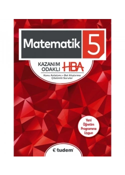 Tudem 5.Sınıf Matematik Hba Konu Anlatımlı Kazanım Odaklı Çözümlü Soru Bankası