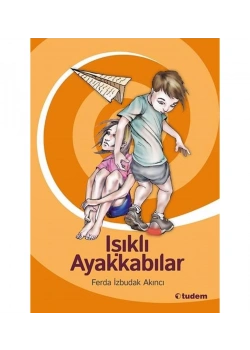 Işıklı Ayakkabılar     F.İ.Akıncı        Tudem