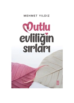 Mutlu Evliliğin Sırları Mehmet Yıldız Timaş