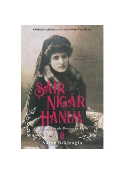 Şair Nigar Hanım Nazan Bekiroğlu Timaş