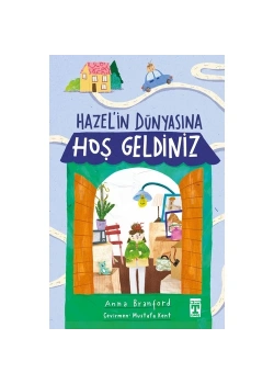 Hazelin Dünyasına Hoş Geldiniz Genç Timaş