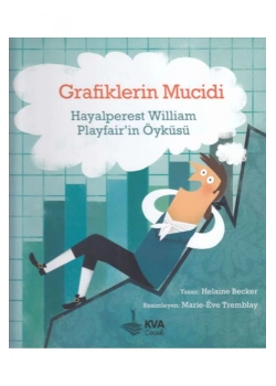 Grafiklerin Mucidi  Koray Varol Çocuk