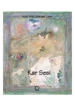 Kar Sesi  Mavisel Yener  Uçanbalık