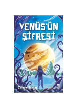 Venüsün Şifresi Zübeyir Tokgöz Genç Timaş