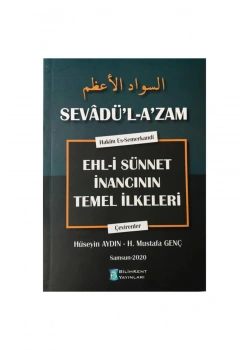 Sevadül Azam Ehli Sünnet İnancının Temel İlkeleri H.Aydın-Mustafa Genç Bilimkent