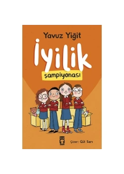 İyilik Şampiyonası  Yavuz Yiğit    2-3.Sınıf    Timaş Çocuk