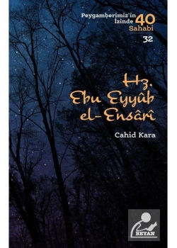 Hz.Ebu Eyyub Ensari Cahid Kara Beyan Yayınları