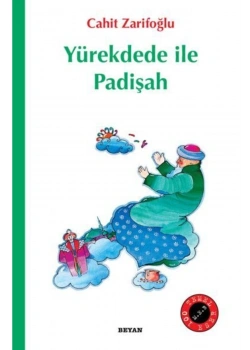 Yürek Dede İle Padişah-Cahit Zarifoğlu-Beyan Yayınları