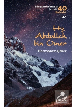 Hz.Abdullah Bin Ömer Necmeddin Şeker Beyan Yayınları