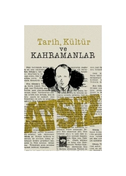 Tarih, Kültür Ve Kahramanlar - Hüseyin Nihal Atsız - Ötüken