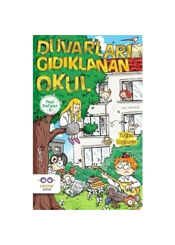 Duvarları Gıdıklanan Okul Yeşil Kafalar-2 Tuğba Coşkuner