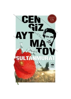 Sultan Murat Cengiz Aytmatov Ötüken