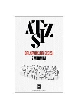 Dalkavuklar Gecesi  Z Vitamini  Atsız  Ötüken