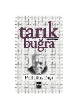 Politika Dışı  Tarık Buğra  Ötüken