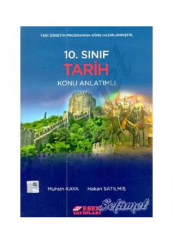 Esen 10.Sınıf Tarih Konu Anlatımlı