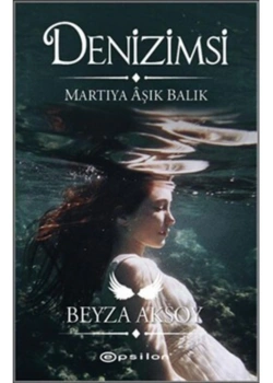 Denizimsi Martıya Aşık Balık Epsilon