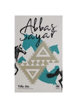 Yılkı Atı Abbas Sayar Ötüken