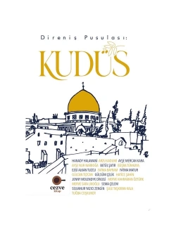 Kudüs  Direniş Pusulası Merve Safa Likoğlu  Cezve Kitap