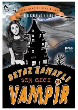 Beyaz Kanatli Vampir 8 Son Gece Pinus