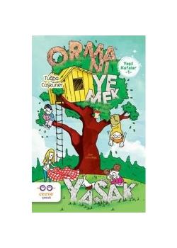 Yeşil Kafalar-1  Ormanı Yemek Yasak Tuğba Coşkuner  Cezve Çocuk