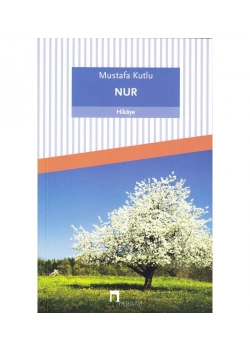 Nur - Mustafa Kutlu - Dergah Yayın