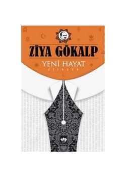 Yeni Hayat Ziya Gökalp Ötüken