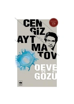 Deve Gözü  Cengiz Aytmatov Ötüken