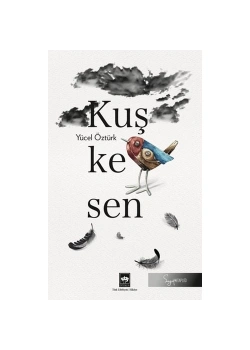 Kuşkesen Yücel Öztürk Ötüken