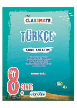 Okyanus 8.Sınıf Türkçe Konu Anlatım Classmate