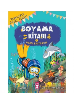Renklerle Güzel Dinim Boyama Kitabı 2 İman Ediyorum Timaş Çocuk