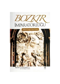 Bozkır İmparatorluğu Atilla Cengiz Han Timur Ötüken Yayınları