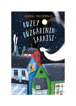 Kuzey Rüzgarının Şarkısı  Carpe Dıem