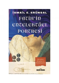 Fatihin Entellektüel Portresi İsmail Erünsal Timaş